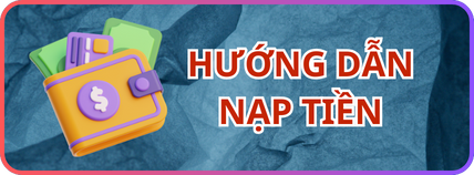 Button hướng dẫn nạp tiền Da88