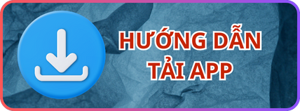 Button hướng dẫn tải app Da88